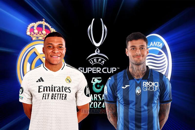 sieu-cup-chau-au-real-atalanta